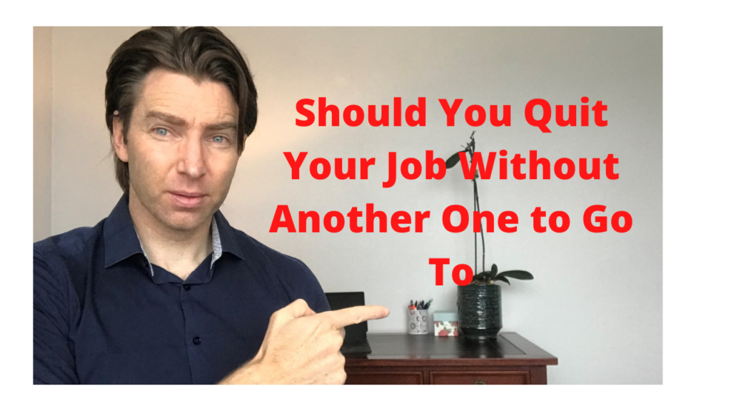 Should you quit your job